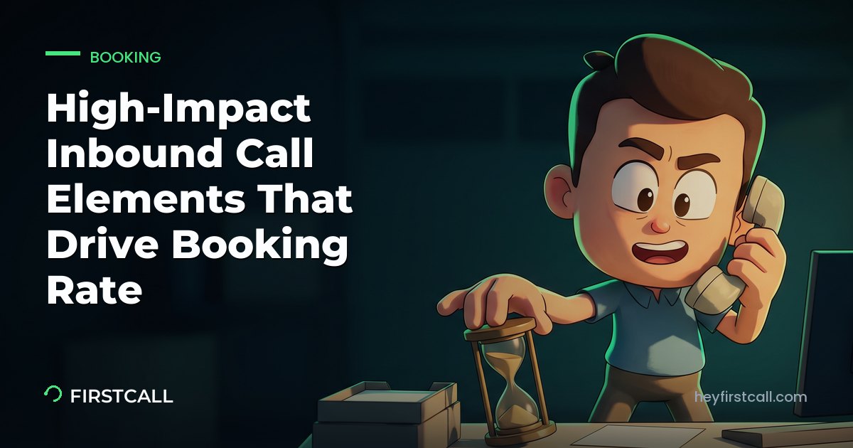 High-Impact Inbound Call Elements That Drive Booking Rate